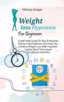 Weight Loss Hypnosis For Beginners