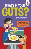 What's In Your Guts