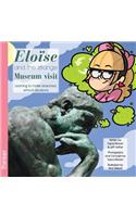 Eloise and the Strange Museum Visit