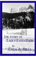 The Story of Early Estes Park