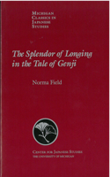 The Splendor of Longing in the Tale of Genji