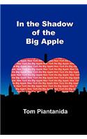 In the Shadow of the Big Apple