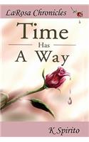 Time Has a Way