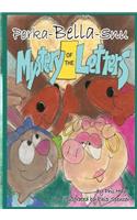 Porka-Bella-Snu and the Mystery of the Letters