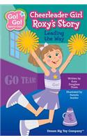 Cheerleader Girl Roxy's Story