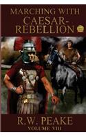 Marching With Caesar: Rebellion