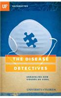 The Disease Detectives