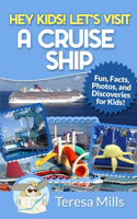 Hey Kids! Let's Visit a Cruise Ship
