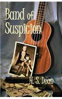 Band of Suspicion