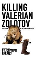 Killing Valerian Zolotov