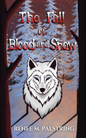 Fall of Blood and Snow