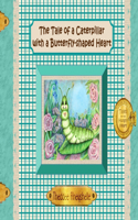 Tale of a Caterpillar with a Butterfly-Shaped Heart