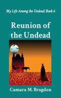 Reunion of the Undead