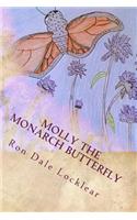 Molly The Monarch Butterfly: Children's Book