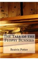 The Tale of the Flopsy Bunnies