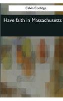 Have faith in Massachusetts