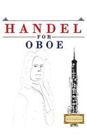 Handel for Oboe: 10 Easy Themes for Oboe Beginner Book