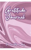 5 Minutes a Day Gratitude Journal