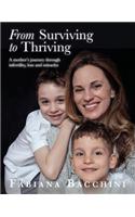 From Surviving to Thriving