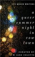 Queer Summer Night in Cowtown