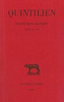 Quintilien, Institution Oratoire: Tome IV: Livres VI-VII