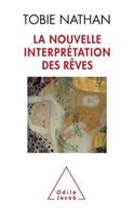 New Interpretation of Dreams / La Nouvelle Interprétation des rêves: (Oj.Psychologie)