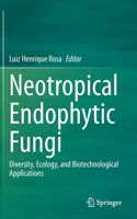 Neotropical Endophytic Fungi