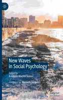 New Waves in Social Psychology