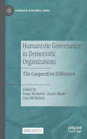 Humanistic Governance in Democratic Organizations