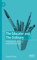 Educator and the Ordinary