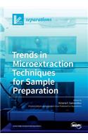 Trends in Microextraction Techniques for Sample Preparation