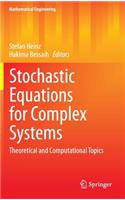Stochastic Equations for Complex Systems
