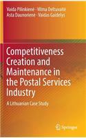 Competitiveness Creation and Maintenance in the Postal Services Industry