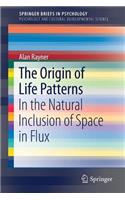 The Origin of Life Patterns