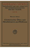 Elektrische Öfen Mit Heizkörpern Aus Wolfram