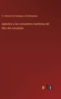 Apéndice a las costumbres marítimas del libro del consulado