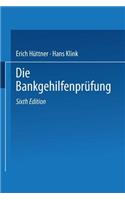 Die Bankgehilfenprüfung