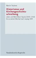 Historismus Und Kirchengeschichtsschreibung
