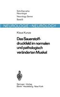 Das Sauerstoffdruckfeld Im Normalen Und Pathologisch Veränderten Muskel