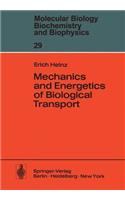 Mechanics and Energetics of Biological Transport