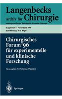 Chirurgisches Forum '96 Fur Experimentelle Und Klinische Forschung