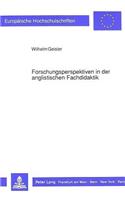 Forschungsperspektiven in Der Anglistischen Fachdidaktik