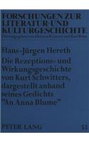 Die Rezeptions- Und Wirkungsgeschichte Von Kurt Schwitters, Dargestellt Anhand Seines Gedichts «An Anna Blume»