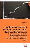 Moderne Management Methoden - Kaizen versus Business Reengineering