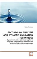 Second Law Analysis and Dynamic Simulation Techniques