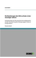 Beziehungen der USA zu Kuba in den neunziger Jahren