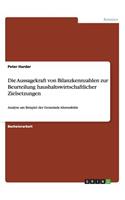 Die Aussagekraft von Bilanzkennzahlen zur Beurteilung haushaltswirtschaftlicher Zielsetzungen