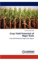 Crop Yield Potential of Niger State