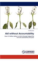 Aid Without Accountability