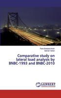 Comparative study on lateral load analysis by BNBC-1993 and BNBC-2010